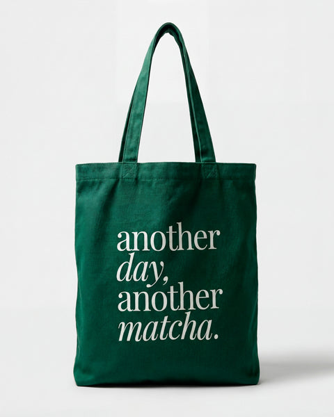 Tote Bag - Another day, another matcha – matchatearapy