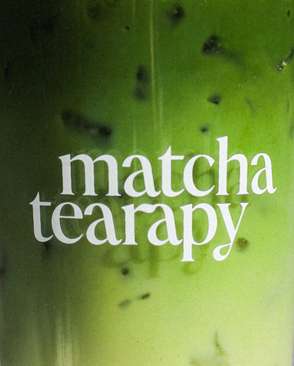 Vaso Exclusivo - Matcha Tearapy